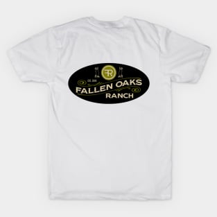 Fallen Oaks Ranch T-Shirt